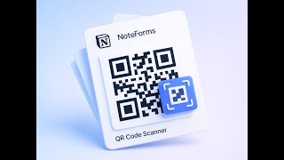How to Add a QR Code Scanner to Your Form in NoteForms?