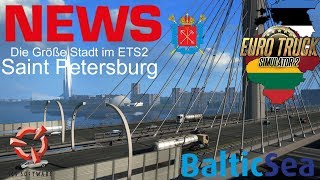 ETS2 I NEWS 🚨 Baltic Sea I Baltikum DLC Die Größe Stadt im ETS2 - Saint Petersburg [Deutsch/HD] screenshot 3