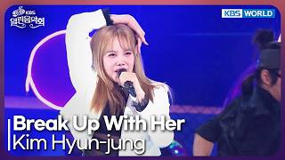 Kim Hyun-jung - Break Up With Her [Open Concert : EP.1587] | KBS KOREA 260823