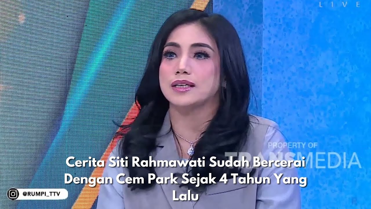 Cerita Siti Rahmawati Sudah Bercerai Dengan Cem Park Sejak 4 Tahun Yang Lalu |  RUMPI (8/5/24) P1