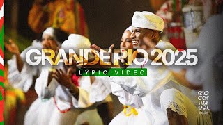 Grande Rio 2025 - Vídeo Lyric