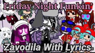 The Ethans + Fnf React To:Zavodila With Lyrics (Mid-Fight Masses Cover) By Juno Songs (Gacha Club)