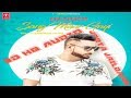 Sang Maar Gayi: Geeta Zaildar (Full Song) Jassi X | 3d Audio HQ Sound 2018