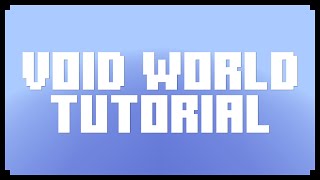 Minecraft: Void World Tutorial! (Minecraft Tips/Tricks) | iJevin
