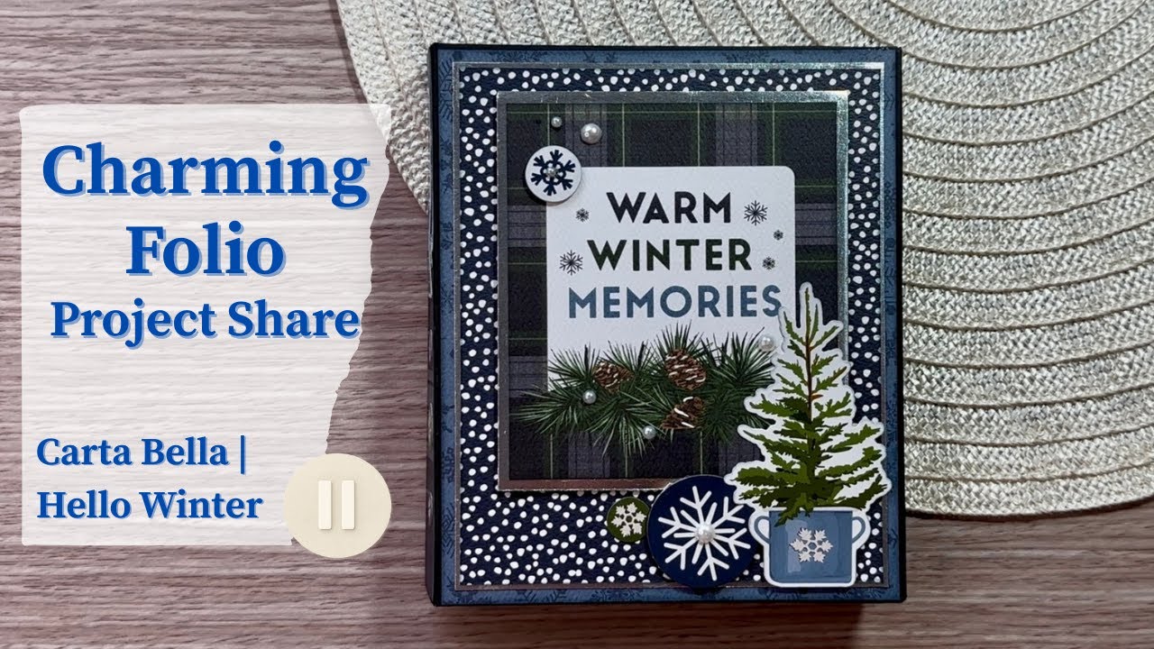 Folio Album Share | Carta Bella Welcome Winter