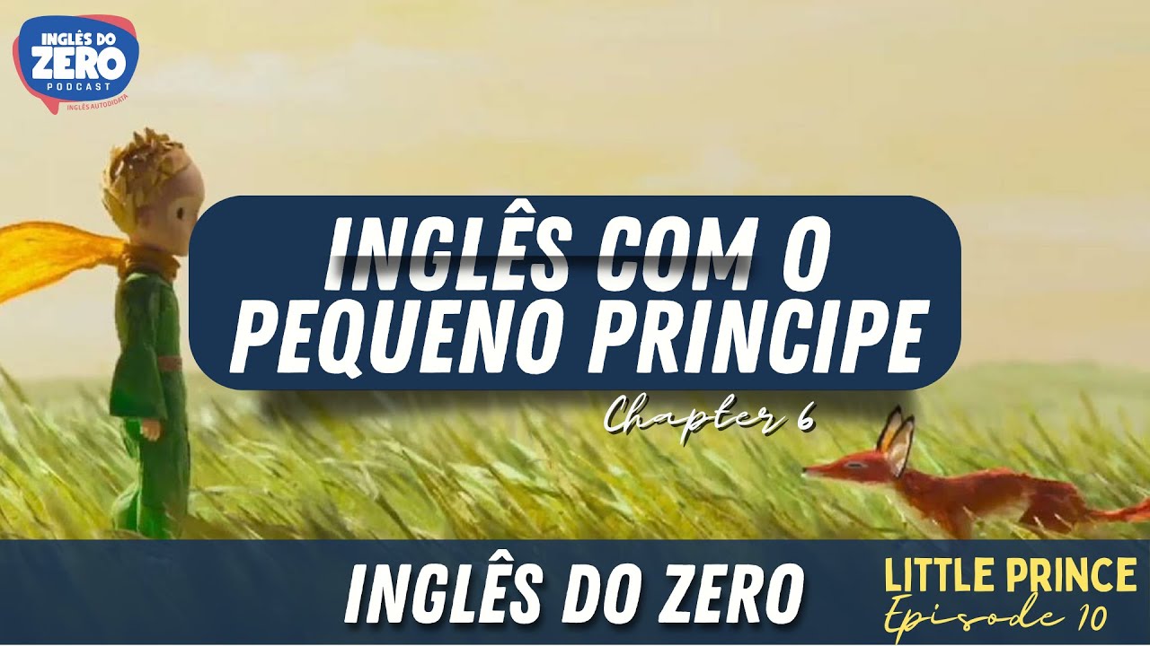 Aprenda Inglês Com o Pequeno Príncipe (The Little Prince Ep. 10 ...