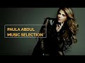 ポーラ・アブドゥル　名曲5選!!【 Select the Paula Abdul's music 】