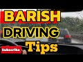 BARISH ME DRIVING TIPS |BEST VIDEO FOR BEGINNERS | LEARN DRIVE WITH CONFIDENCE