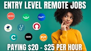 9 REMOTE JOBS PAYING $20 - $25 PER HOUR - ENTRY LEVEL - HIRING NOW!
