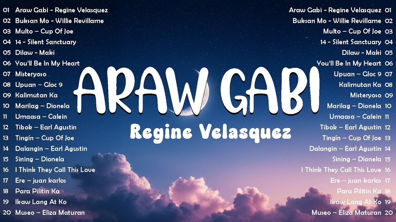 Araw-Gabi - Regine Velasquez | Most Streamed Tagalog Songs 2026 💕 OPM Love Collection