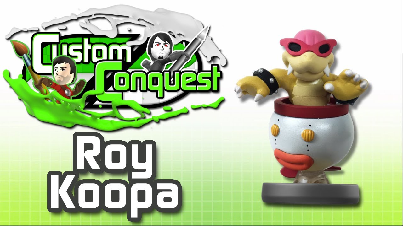 Custom Conquest - Roy Koopa amiibo - YouTube