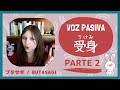 📚 La VOZ PASIVA en japonés (Pasivo Indirecto) | Explicación y Repaso | PARTE 2