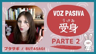 📚 La VOZ PASIVA en japonés (Pasivo Indirecto) | Explicación y Repaso | PARTE 2 by ブタサギ / BUTASAGI 1,214 views 2 years ago 33 minutes