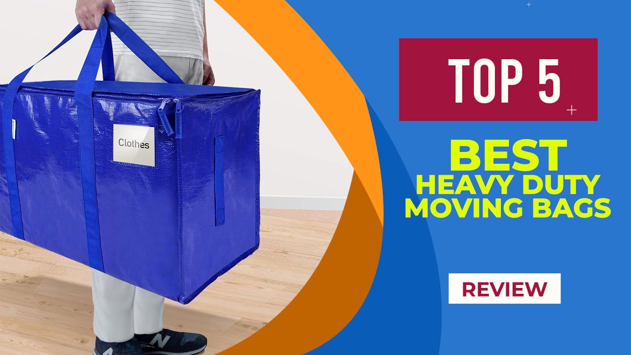 New 5 Best Heavy Duty Moving Bags of the World in 2025 [ Most