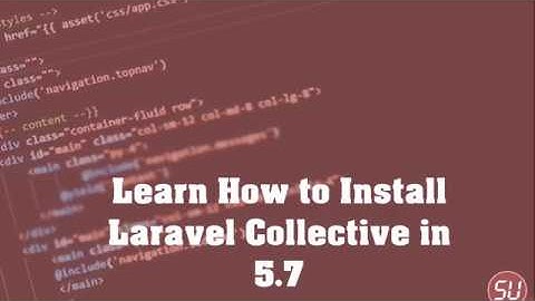 How to install laravel collective in Laravel 5 7