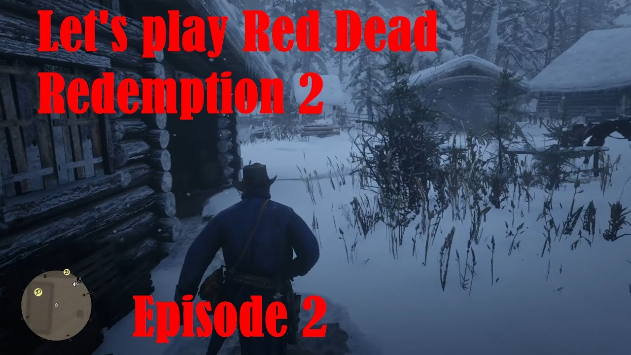 Let's play Red dead Redemption 2 episode 2 (no commentary) - YouTube