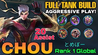 20 Assist Full Tank Build Chou Aggressive Play - Top 1 Global Chou by とめぼー - Mobile Legends BB