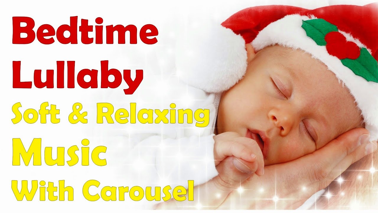 Lullabies Lullaby for Babies To Go To Sleep - Soft and Relaxing Music for Sweet Dreams