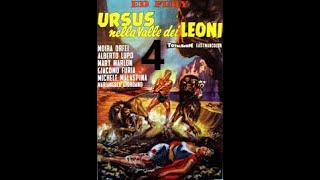 URSUS in the VALLEY of LIONS Part 4. ED FURY, MOIRA ORFEI. Full movie, 1962.