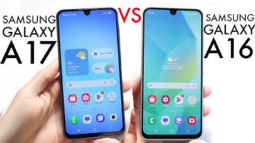 Samsung Galaxy A17 Vs Samsung Galaxy A16! (Comparison) (Review)