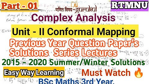 Conformal Mapping Previous Year Questions And Solutions l complex Analysis l RTMNU Exams IMP 🔥