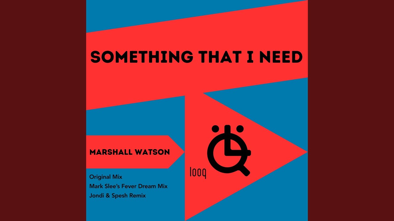 Something That I Need (Mark Slee's Fever Dream Remix)