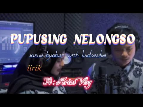 💔Pupusing Nelongso cover jasun byeber with lindasulini