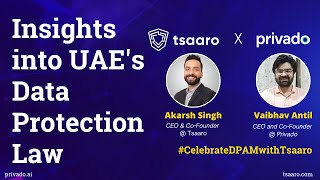 Insights into UAE's Data Protection Law | Tsaaro X Privado Webinar | #Dubai #PDPL