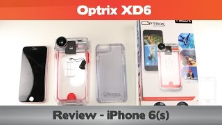 Optrix XD6 Review - One of the BEST waterproof iPhone 6(s) cases