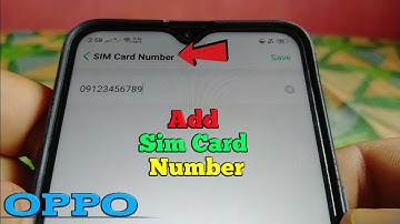 How to Add Sim Card Number in OPPO A5s