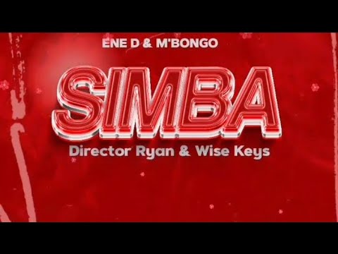 Ene D M BONGO Director Ryan Wise Keys SIMBA OFFICIAL AUDIO 2025 Simbasctanzania255