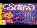 The Stars have all Gone Out | READ ALOUD | Storytime for kids