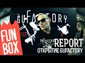 FUNBOX REPORT | ОТКРЫТИЕ GUFACTORY