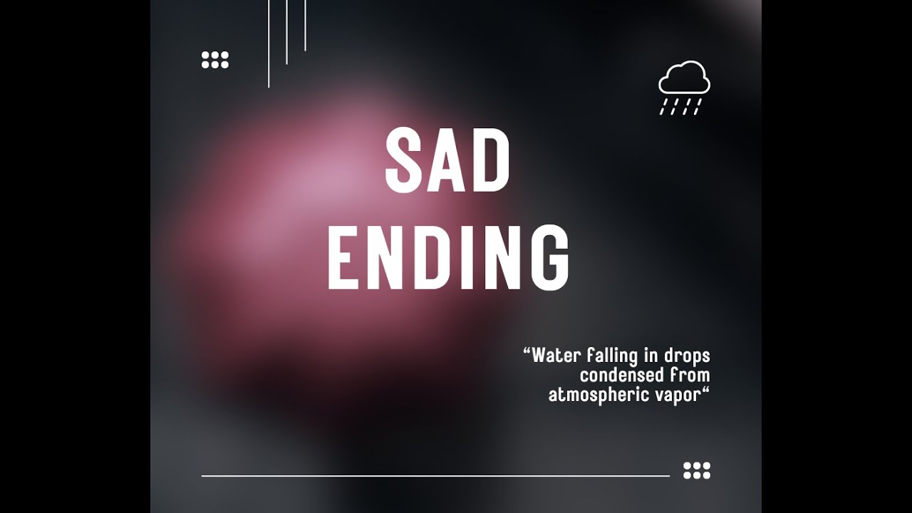 Sad Ending, Rain Time Sad Music With Story YouTube