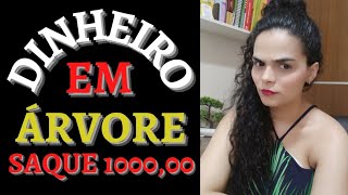 MONEY TREE: ÁRVORE DE DINHEIRO SAQUE 1000,00, SERÁ? VENHA CONFERIR! screenshot 5