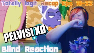 Blind Reaction - Totally Legit Recap Episodes 19-22