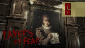 Layers of Fear - Step 5: Touch [Walkthrough PC No Commentary]