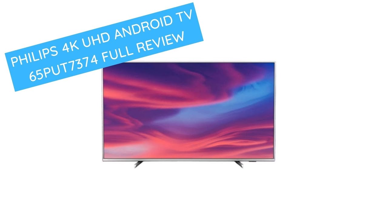 4K UHD ANDROID TV FULL REVIEW YouTube