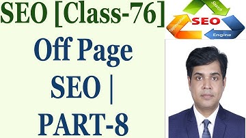 SEO Full Course Tutorial In Bangla | Class-76 | Off Page SEO | PART-8