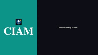CIAM Explained — Customer Identity and Access Management | Identity Expert