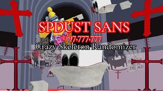 SP DUST SANS - Crazy Skeleton RNG screenshot 5