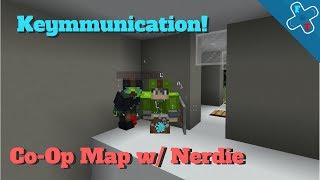 Co-Op Map w/ NerdieBirdie! - Keymmunication screenshot 4