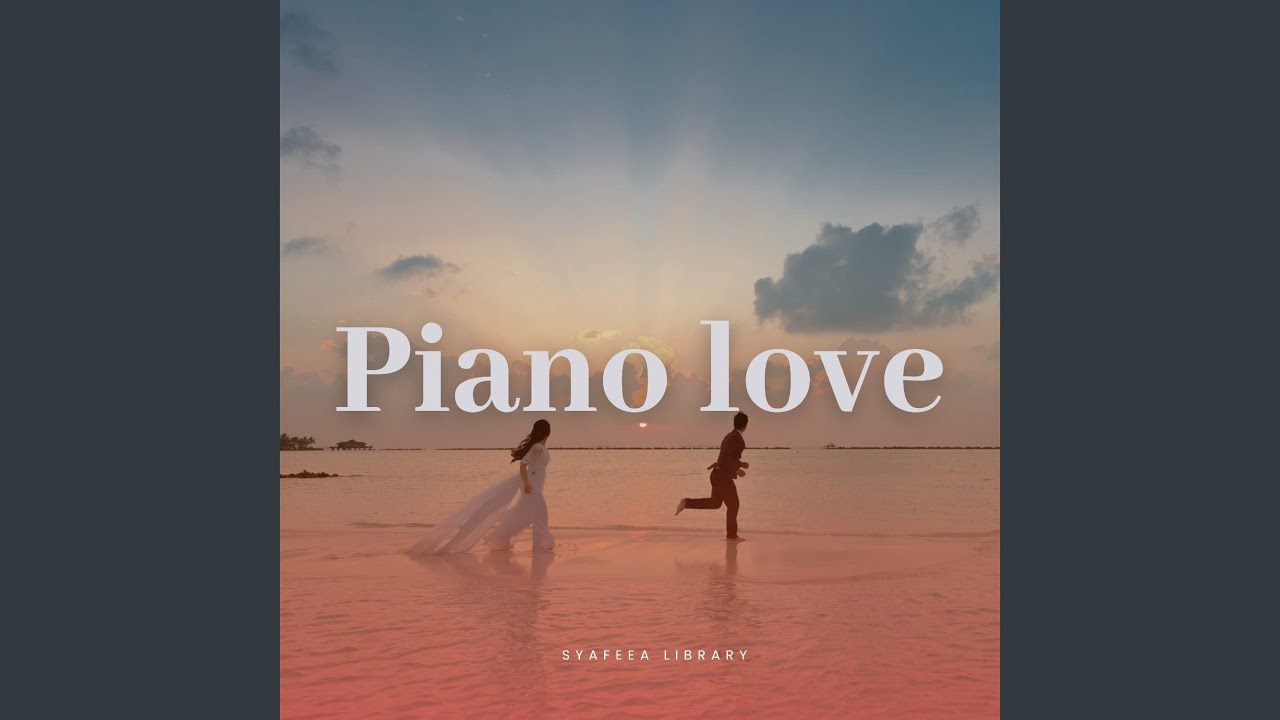 Piano Love
