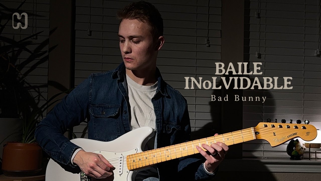 BAILE INoLVIDABLE - Bad Bunny (Guitar Loop Cover)