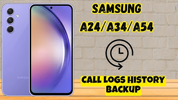 How to Enable/Disable Call Logs History Backup Samsung A24 / A34 / A54 / A14