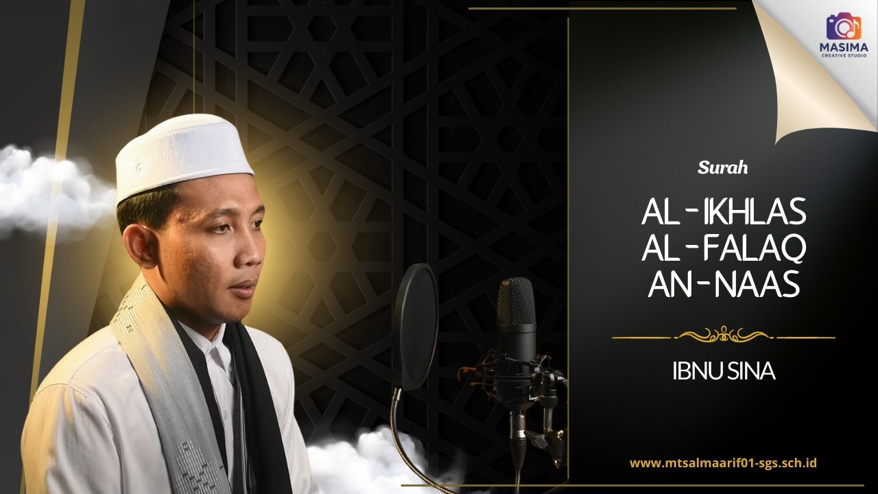 Surah 3 Qul | Al Ikhlas, Al Falaq, An Naas | Ibnu Sina