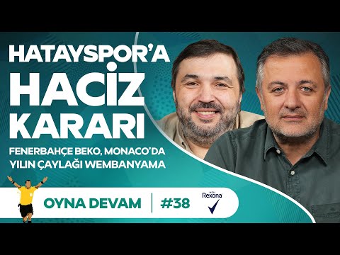 Hatayspor, FB Beko-Monaco, Wembanyama, Norris | Mehmet Demirkol & Kaan Kural - Oyna Devam #38