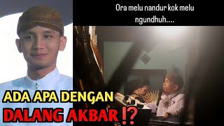 APAKAH DALANG AKBAR CEMBURU❓TONTON DULU VIDEO INI