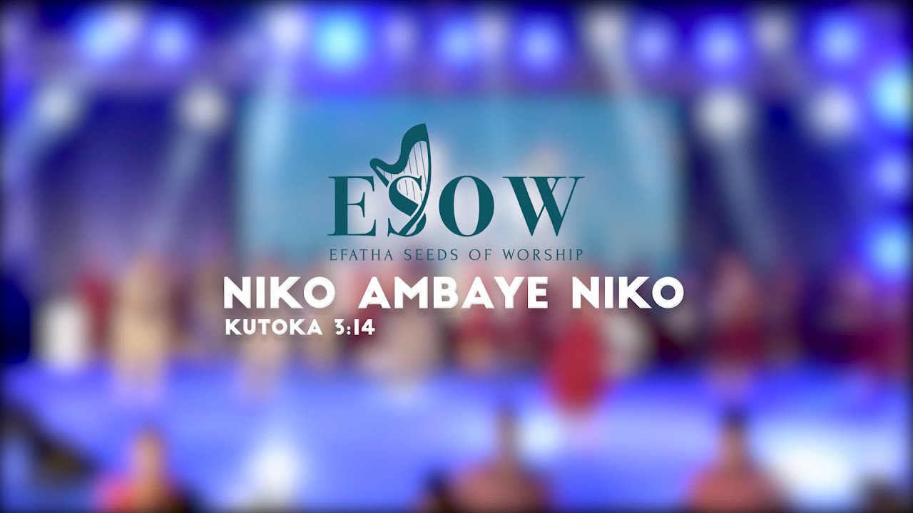 ESOW   NIKO AMBAYE NIKO Live Music Video