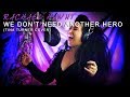 We Don't Need Another Hero - (Tina Turner Cover) Rachael Hawnt